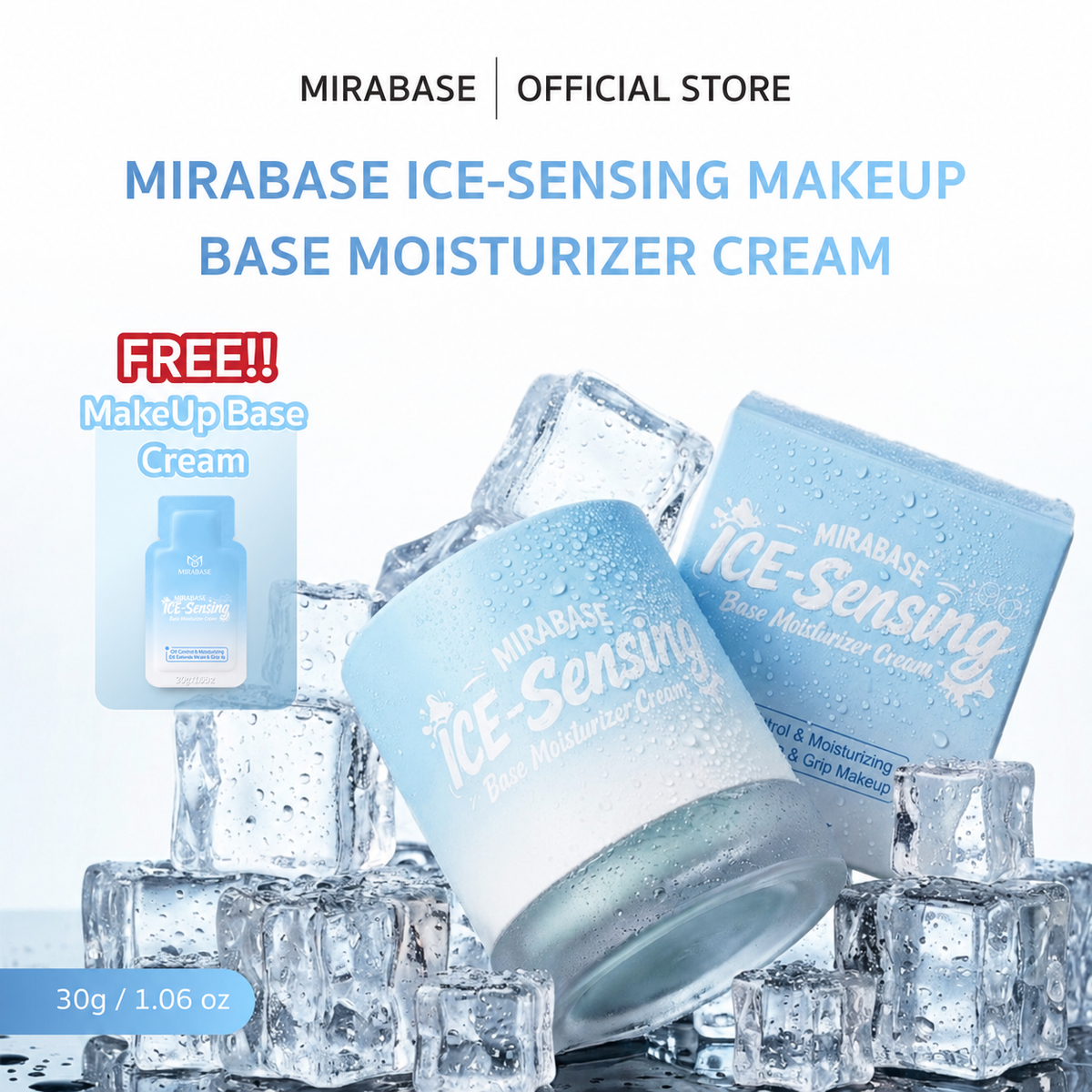 MIRABASE ICE-Sensing Makeup Base Moisturizer Cream | ไพรเมอร์ครีมเย็นก่อนแต่งหน้า 30 กรัม
